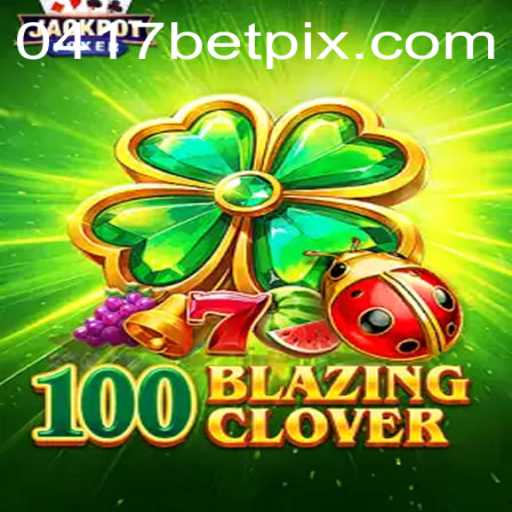 Tudo o Que Você Precisa Saber Sobre o Jogo 100BlazingClover