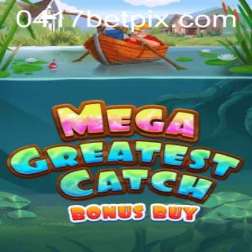 Descubra a Emoção do Jogo MegaGreatestCatchBonusBuy