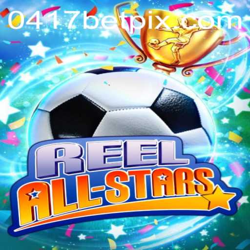 Descubra a Emoção do ReelAllStars: O Novo Sucesso em 0417bet.com